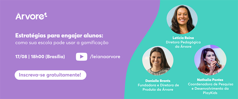 Árvore - Estratégia para engajar alunos: O uso da gamificação nas plataformas digitais